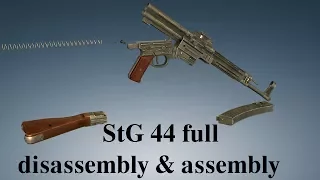 StG 44: full disassembly & assembly