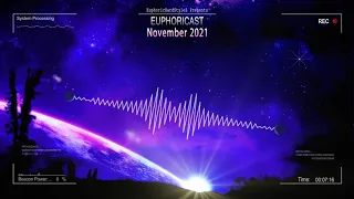 Euphoricast - #52 (November 2021) [HQ Mix]