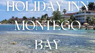 Holiday Inn Resort,Montego Bay, Jamaica #travel #montegobay #jamaica #montreal