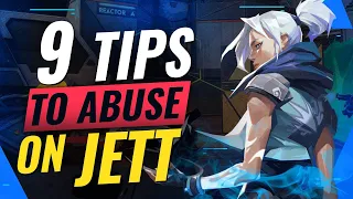 9 INSANE Tips To SOLO Hard Carry as Jett - Valorant