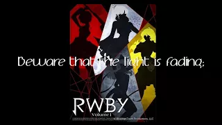 RWBY Volume 1 Opening Lyrics (This will be the Day)