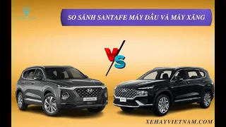 🔴SO SÁNH HYUNDAI SANTAFE MÁY DẦU VÀ MÁY XĂNG 2024 – NÊN MUA BẢN NÀO?