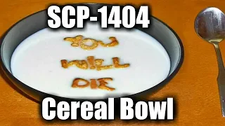 SCP-1404 Cereal Bowl | object class safe