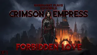 RimWorld Crimson Empress - Forbidden Love // EP1