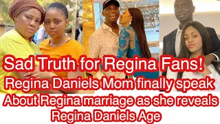 Regina Daniels Mother finally Speak on why Regina married Ned Nwoko As she Reveals Regina Real Age