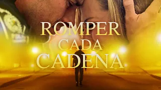 Romper Cada Cadena