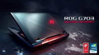 ROG G703 - Unleash the Beast with 8th Gen Intel® Core™ i9 processor (Short Version) | ROG