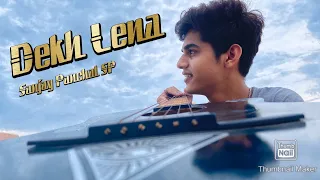 Dekh Lena cover song | Arijit Singh | Tum Bin 2 | Sanjay Panchal SP