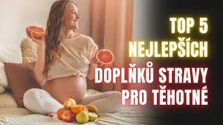 TOP 5 nejlepších vitamínů v těhotenství 🤰