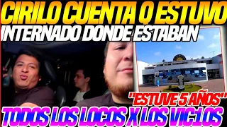 😲CIRILO ESTUVO INTERNADO JUNTO A TODOS LOS L0C0S x LOS V1CI0S😲CUENTA Q SALIENDO LO ENJ4UL4R0N