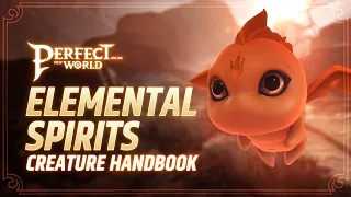 Greetings from the Elemental Spirits of Perfect New World!🧚🏼