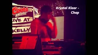 Krystal Klear - Chap (Rinse FM 17.11.10)