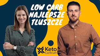 Co jeść na diecie low carb? Źródła tłuszczów!