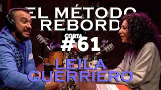El Método Rebord #61 - Leila Guerriero