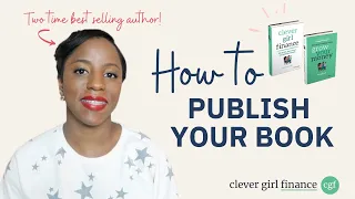 How To Get Your Book Published: I've Published Two BEST-SELLING BOOKS!