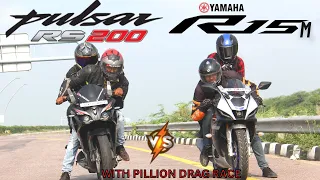 Pulsar RS200 BS3 vs Yamaha R15M | With Pillion Drag Race | First On Youtube |