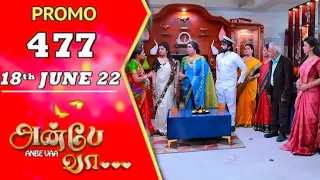 Anbe Vaa Serial Promo 477 Review 18.6 22 | Anbe Vaa Serial Today | KR