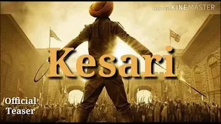 KESARI - 2019 Official Teaser | LATEST |