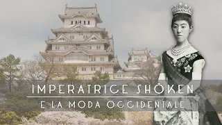 Imperatrice Shōken: la prima giapponese a vestire all'occidentale