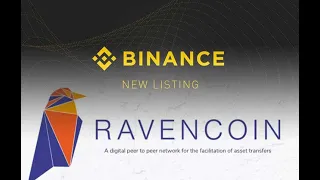 BINANCE + Ravencoin