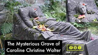 The Mysterious Grave of Caroline Christine Walter