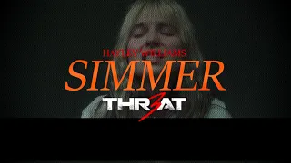 Hayley Williams & THR3AT - Simmer (remix)