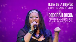 Blues de la libertad - Deborah Dixon y LFDAA - Gualeguaychú - 12/04/14