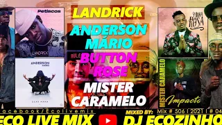 Landrick X Anderson Mario X Button Rose X Mister Caramelo - Quadruplo "4 EPs" (2021 Mix)