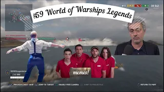 #59 World of Warships Legends MEMES!
