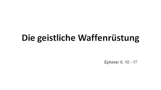 "Die geistliche Waffenrüstung" | Predigt vom 10.03.2024