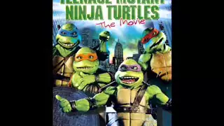 Teenage Mutant Ninja Turtles Movie Theme 1