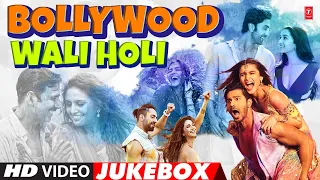 Bollywood Wali Holi (Video Jukebox) | Holi Song 2023 | Holi 2023 Party songs