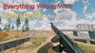 Everything Wrong With Enlisted's Weapons