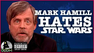 Mark Hamill Hates Star Wars