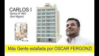 Oscar Fergonzi - Mas gente estafada en edificio CARLOS I