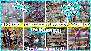 BIGGEST JEWELLERY STREET MARKET IN MUMBAI | JUNK OXIDISED JEWELLERY AT ₹50 | LATEST JEWELLERY DESIGN