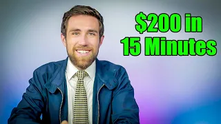 How ANYONE Can Make $200 in 15 Minutes [Easy Side Hustle].