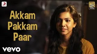 Kadhalum Kadanthu Pogum - Akkam Pakkam Paar Lyric | Vijay Sethupathi | Santhosh Narayanan