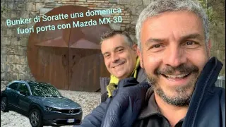 Bunker di Soratte, domenica fuori porta con Mazda MX-30