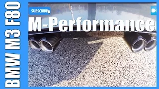 BMW M3 F80 NEW! M PERFORMANCE LOUD! Exhaust Sound