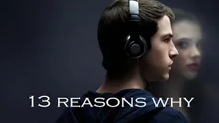 Сериал "13 причин почему" l 13 reasons why (1-й сезон, 2017)