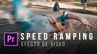 Efecto SPEED RAMPING  (Tutorial Premiere Pro)