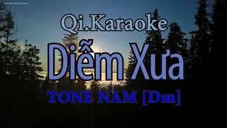 Diễm Xưa   Qi Karaoke   Tone nam   Dm