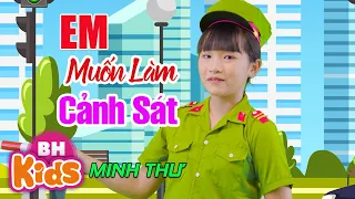 EM MUỐN LÀM - MINH THƯ - Nhạc Thiếu Nhi Vui Nhộn