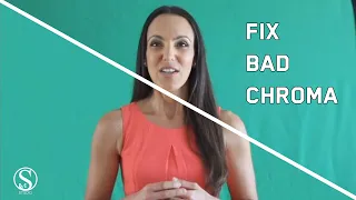 HOW TO FIX BAD CHROMA