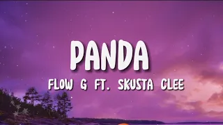 Flow G Ft. Skusta Clee - Panda(Lyrics Video)