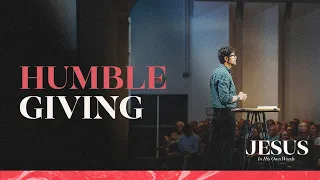 2/19/23 - Humble Giving - Matthew 6:1-4 - Pastor Jason Fritz