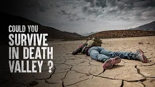 How to Survive 24 Hours in Death Valley