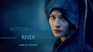 Game of Thrones - Bottom of the River