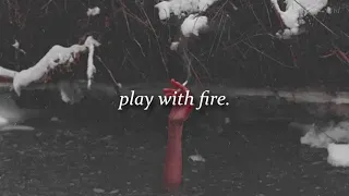 sam tinnesz | play with fire [slowed down]